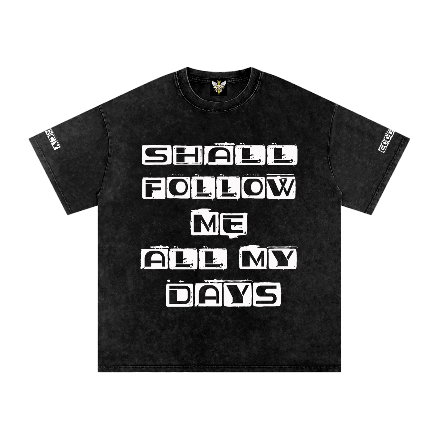 Goodness and Mercy Tee