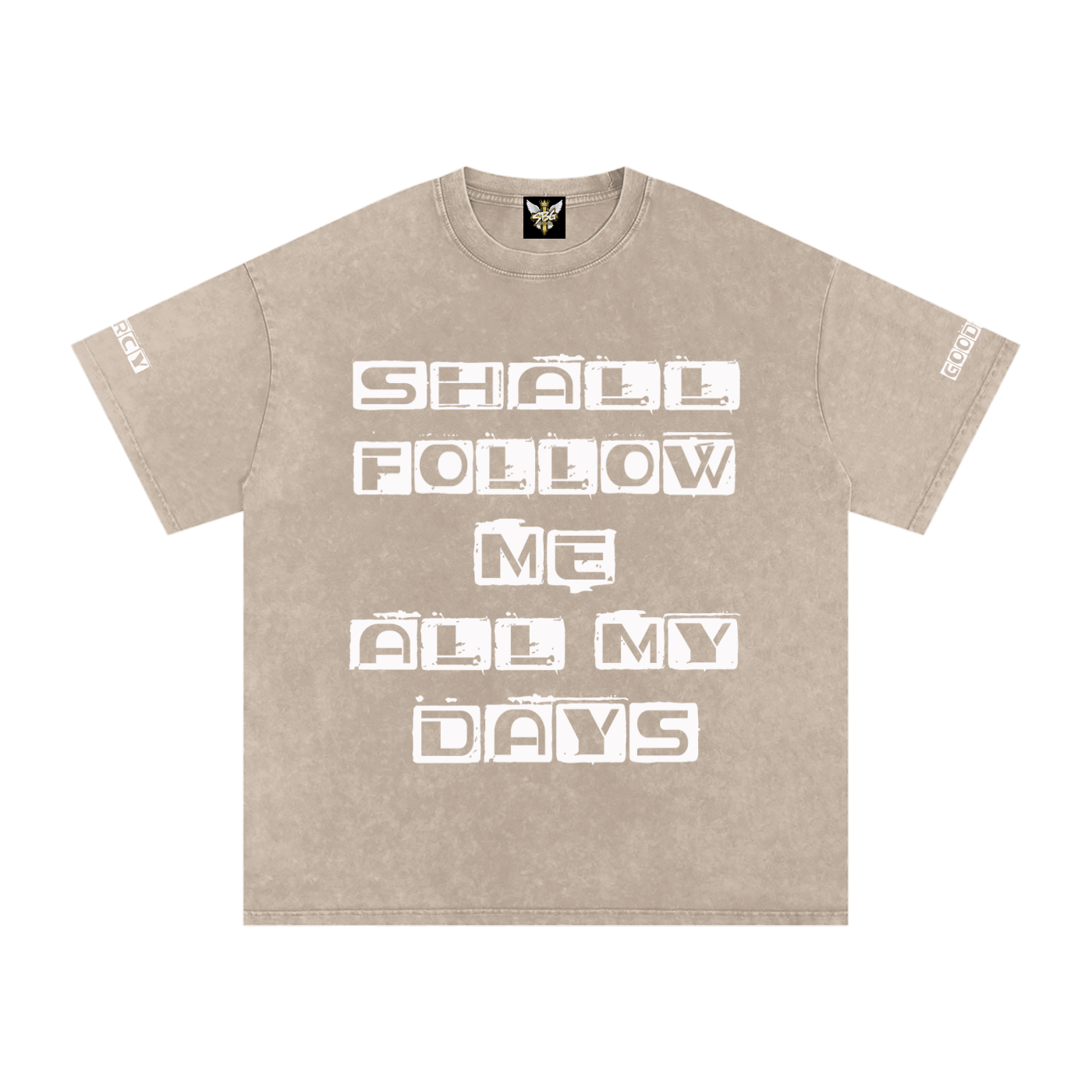 Goodness and Mercy Tee